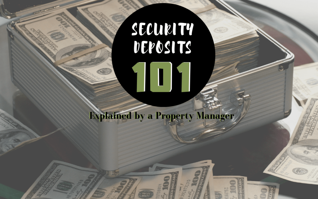 Security Deposits 101: Explained by an Oakland Property Manager