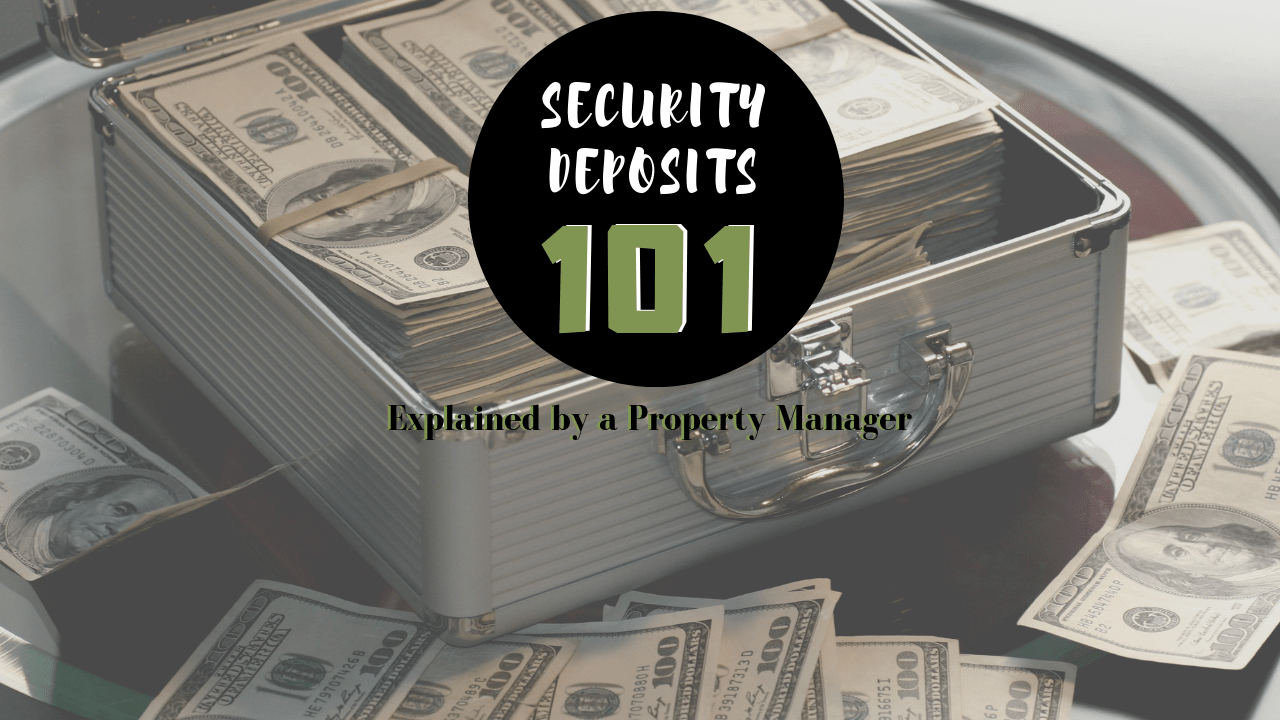 Security Deposits 101: Explained by an Oakland Property Manager