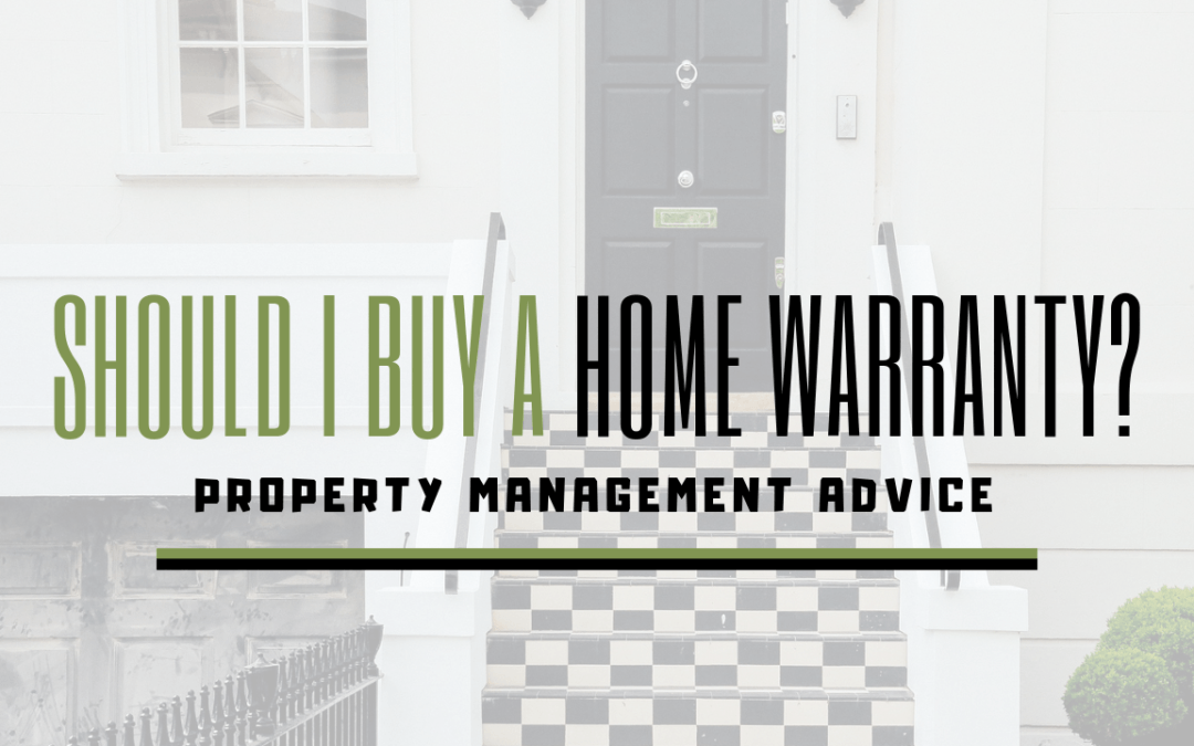 Oakland Property Management Advice: Should I Buy a Home Warranty?