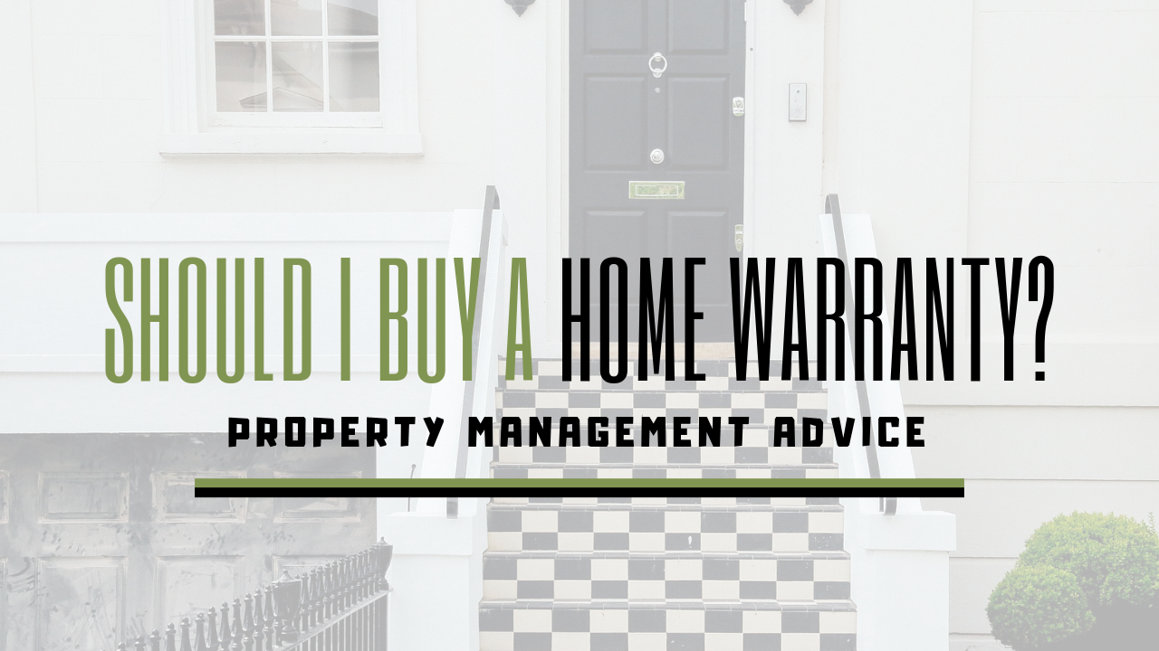 Oakland Property Management Advice: Should I Buy a Home Warranty?