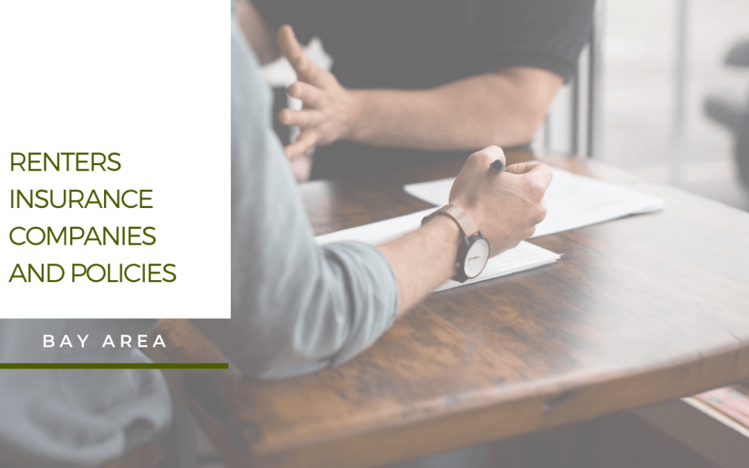 Renters Insurance Companies and Policies in the Bay Area