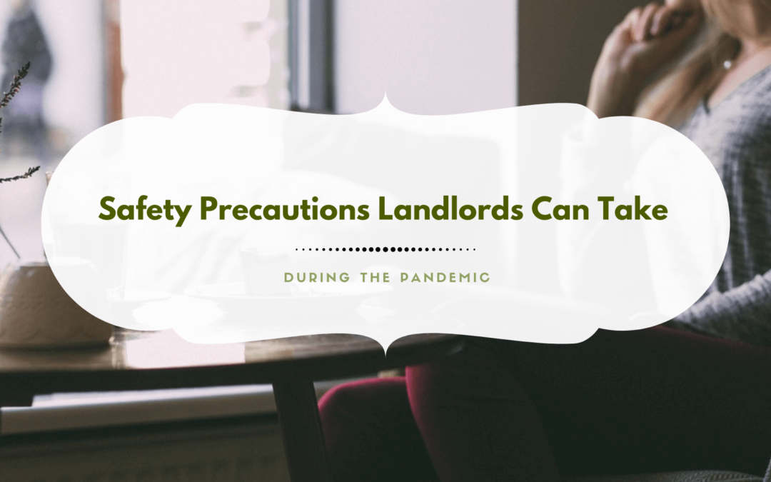 Safety Precautions Oakland Landlords Can Take During the Pandemic