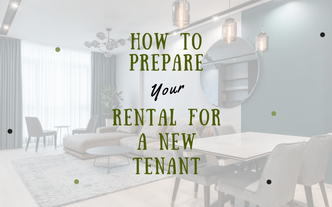 How to Prepare Your Berkeley Rental for a New Tenant