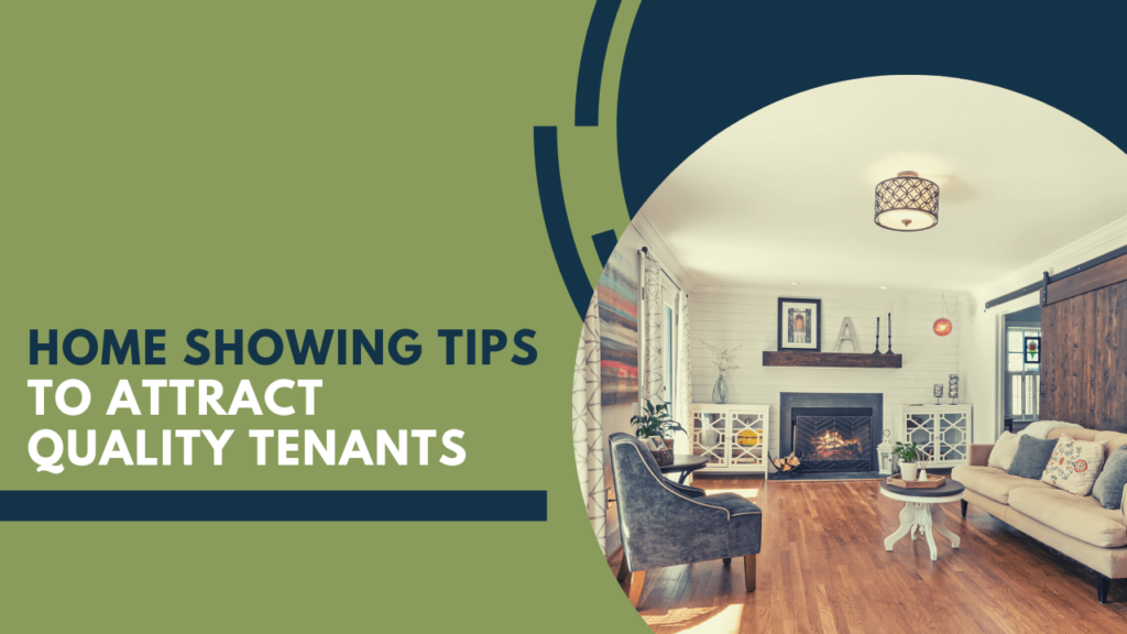 Home Showing Tips To Attract Quality Tenants - Article Banner