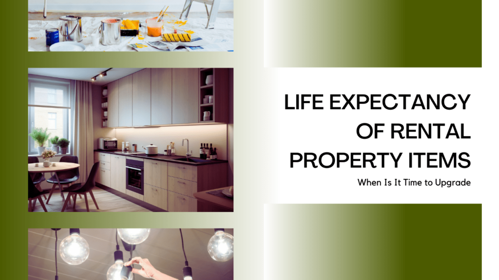 Life Expectancy of Rental Property Items - When Is It Time to Upgrade - Article Banner