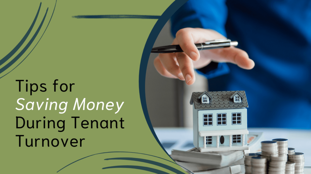 Tips For Saving Money During Tenant Turnover - Article Banner