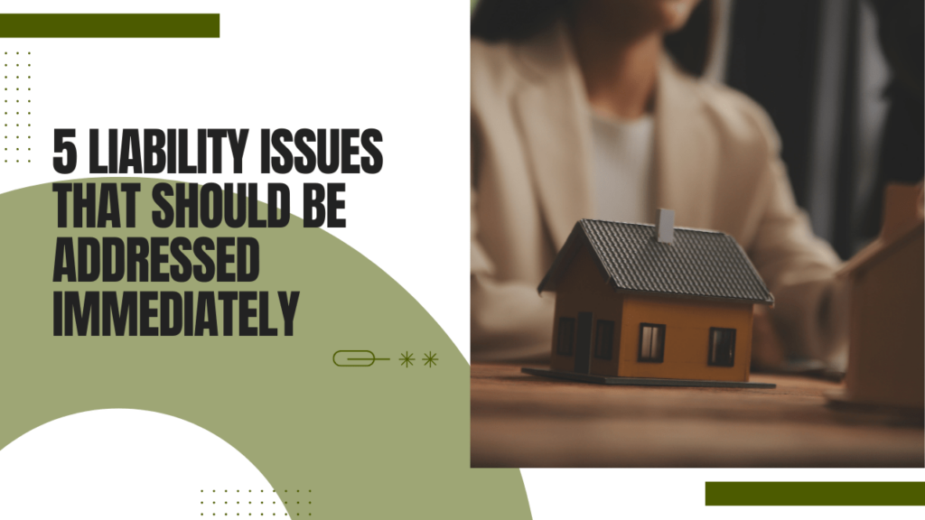 5 Liability Issues that Should be Addressed Immediately - Article Banner